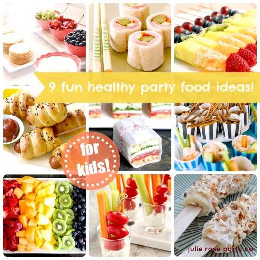 healthy and fun kids party food